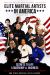 Elite Martial Artists in America Volume II : Secrets to Life, Leadership & Business