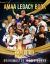 AMAA Legacy Book 10th Anniversary Edition : A Martial Arts Biography Anthology