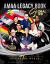 AMAA Legacy Book Global Edition : Celebrating Martial Artists Around the World, Vol. II