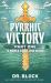 Pyrrhic Victory, Part One : A Noble Dark One Book, Part 5.1