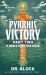 Pyrrhic Victory, Part Two : A Noble Dark One Book, Part 5.2