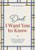 Dad, I Want You to Know : Letters to Share Your Love, Memories, and Heart with Him