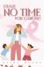 I Have No Time for Cancer : This Book Describes the 1 Year+ Adventure of the Most Interesting or Humorous Happenings As a Single Working Mom with Breast Cancer. My Objective When Writing Was to Appeal to Other Cancer Patients and Their Families and to Ho