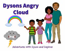 Dyson's Angry Cloud : Adventures with Dyson and Daphne