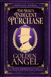 The Duke's Indecent Purchase