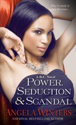 Power, Seduction & Scandal