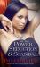 Power, Seduction & Scandal