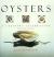 Oysters : A Culinary Celebration