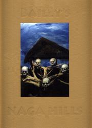 David Bailey: Bailey's Naga Hills