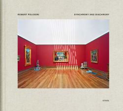 Robert Polidori: Synchrony and Diachrony : Photographs of the J. P. Getty Museum 1997