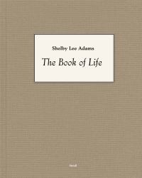 Shelby Lee Adams: the Book of Life