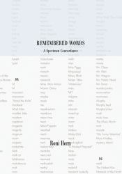 Roni Horn: Remembered Words : A Specimen Concordance