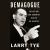 Demagogue : The Life and Long Shadow of Senator Joe Mccarthy