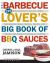 Barbecue Lover's Big Book of BBQ Sauces