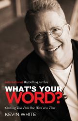 What's Your Word? : Choosing Your Path One Word at a Time