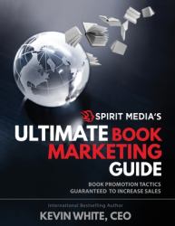 SM's Ultimate Book Marketing Guide : Book Promotion Tactics Guaranteed to Increase Sales