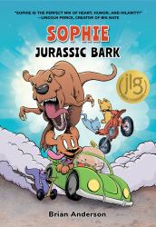 Sophie: Jurassic Bark : A Graphic Novel , Vol. 1