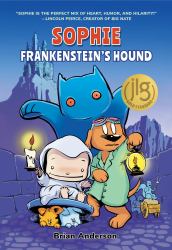 Sophie: Frankenstein's Hound : A Graphic Novel , Vol. 2