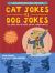 Cat Jokes vs. Dog Jokes/Dog Jokes vs. Cat Jokes : A Read-From-Both-Sides Comic Book