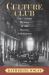 Culture Club : The Curious History of the Boston Athenaeum Culture Club : The Curious History of the Boston Athenaeum