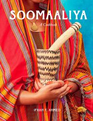 Soomaaliya : Food, Memory, and Migration: a Cookbook