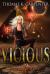 Vicious : Coterie of Mages Book Three