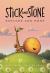 Stick and Stone Explore and More : A Graphic Novel