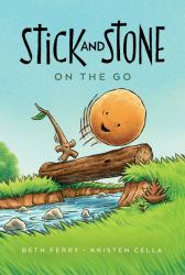 Stick and Stone on the Go : A Graphic Novel