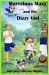 Marvelous Maxx and the Dizzy Girl : Children Learn Practical New Words, Vocabulary, Medicine, & First-Aid