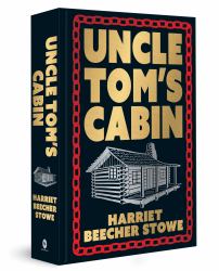 Uncle Tom's Cabin : Deluxe Hardbound Edition