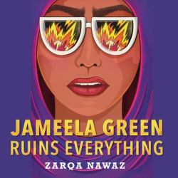 Jameela Green Ruins Everything