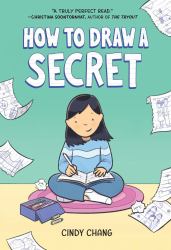 How to Draw a Secret : A Graphic Novel