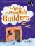 The Wise and Foolish Builders : A Parable of Jesus, Matthew 7:24-27 and Luke 6:47-49 for Children
