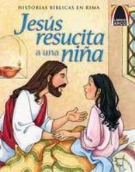 Jesus resucita a una nina (Jesus Wakes the Little Girl)