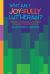 Why Am I Joyfully Lutheran? : Instruction, Meditation, and Prayers on Luther's Small Catechism