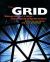 The Grid : Blueprint for a New Computing Infrastructure The Grid : Blueprint for a New Computing Infrastructure