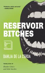 Reservoir Bitches : Stories
