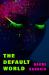 The Default World