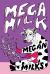 Mega Milk : On Family, Fluidity, Whiteness, and Cows