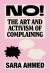 No! : The Art and Activism of Complaining No! : The Art and Activism of Complaining
