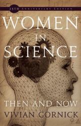 Women in Science : Then and Now