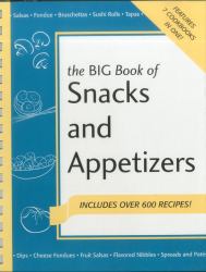 The Big Book of Snacks and Appetizers