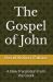 The Gospel of John : A New Translation from the Greek, 3rd Edition