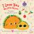 I Love You My Little Taquito : Te Quiero Mi Pequeño Taquito