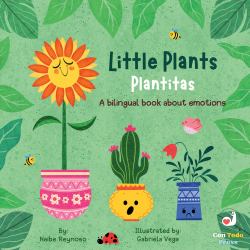 Little Plants, Plantitas : A Bilingual Book about Emotions