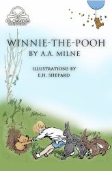 Winnie-The-Pooh (Classics Made Easy) : Unabridged, with Original Illustrations and Comprehensive Glossary