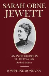 Sarah Orne Jewett : An Introduction to Her Work