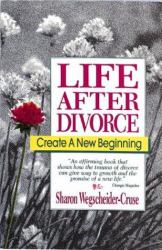 Life after Divorce : Create a New Beginning