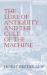 The Lure of Antiquity and the Cult of the Machine : The Kunstkammer and the Evolution of Nature, Art and Technology