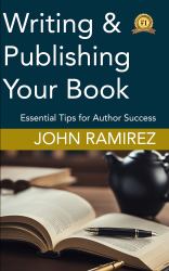 Writing & Publishing Your Book : Essential Tips for Author Success